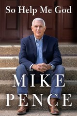 So Help Me God – Mike Pence – Acceptable – See condition notes
