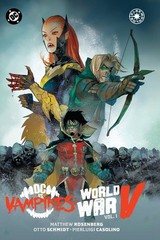 DC vs. Vampires: World War V Vol. 1 by Matthew Rosenberg Hardcover Book