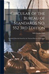Circular of the Bureau of Standards No. 552 3rd Edition: Standard Materials Issu