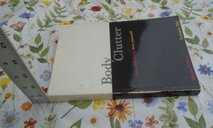Body Clutter By Marla Cilley and Leanne Ely SIGNED Paperback