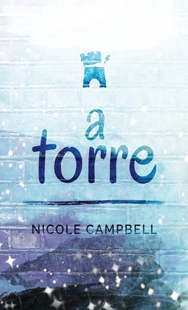 A Torre by Nicole Campbell (Portuguese) Hardcover Book