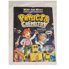 Weird and Wacky Research Institute: Physics & Chemistry by Doris Walton, Illust…