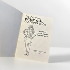 The Official Valley Girl Coloring Book edited by Moon and Frank Zappa