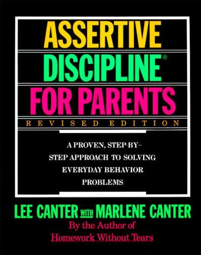 Lee Canter’s Assertive Discipline for Parents, Paperback by Canter, Lee; Cant…