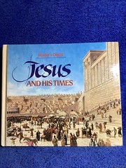 Readers Digest, Jesus And His Times, 1987 , 325 Plus Pages, Spread The Gospel
