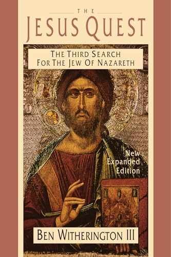 The Jesus Quest: The Third – Paperback, by Ben Witherington III – Very Good