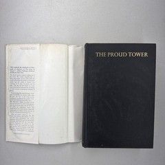 The Proud Tower Barbara W. Tuchman 1966 First Printing The Macmillan Company