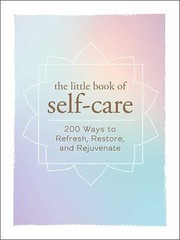 The Little Book of Self-Care: 200 Ways to Re- Adams Media, 1507204914, hardcover