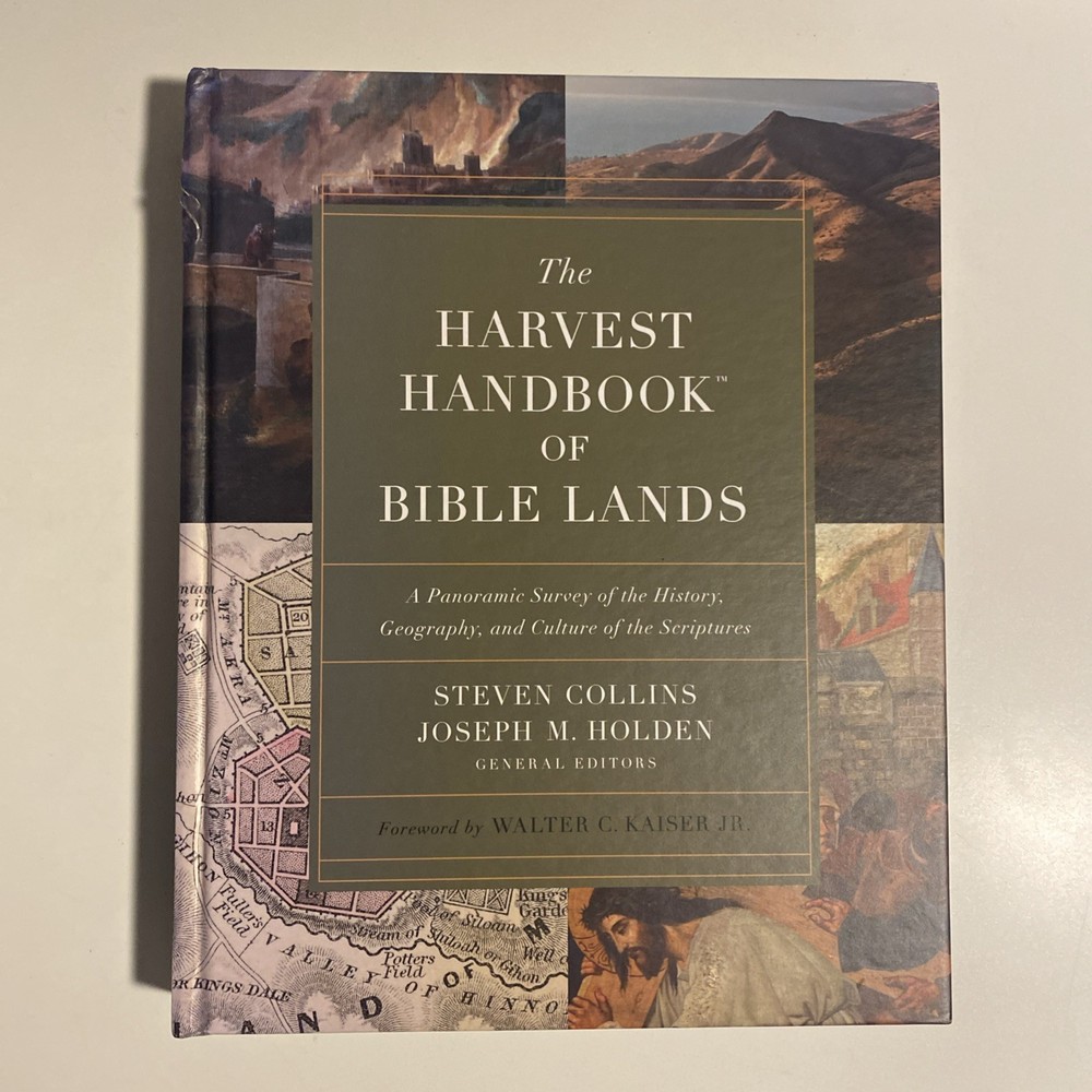 # The Harvest Handbook of Bible Lands: A Panoramic Survey of the History, Geo