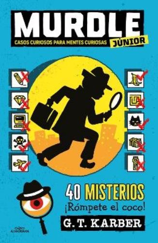 G.T. Karber Murdle júnior: Casos curiosos para mentes curiosas. 40 m (Paperback)