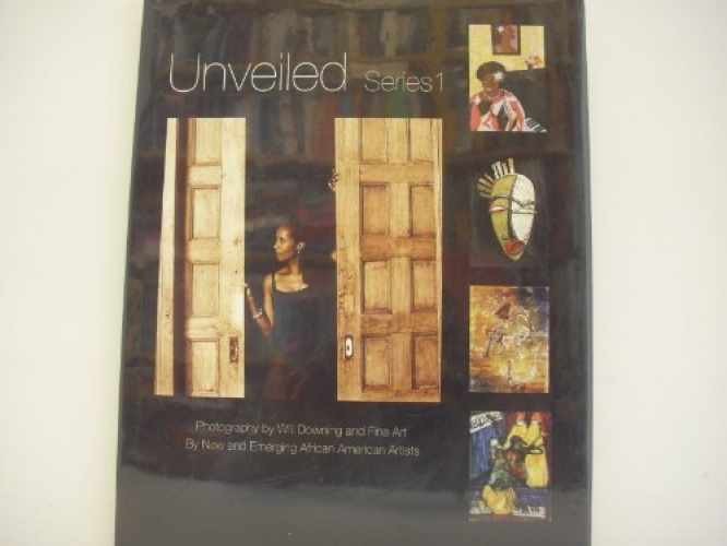 Unveiled Series I, Photography – Hardcover, by Will Downing Pamela – Very Good b