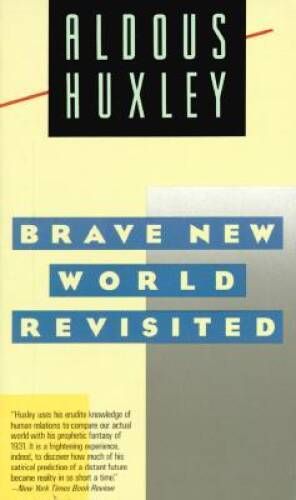 Brave New World Revisited – Paperback By Huxley, Aldous – ACCEPTABLE