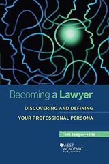 Becoming a Lawyer: Discovering and – Paperback, by Jaeger-Fine Toni – Very Good
