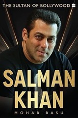Salman Khan The Sultan of Bollywood/Mohar Basu Mohar Basu Paperback brand new
