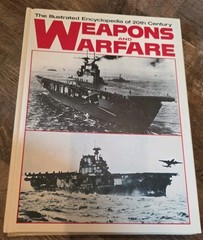 20th Century Weapons and Warfare Illustrated Encyclopedia Volumes 5 , 8 , 9 , 10