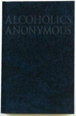 Alcoholics Anonymous: The Big Book – Paperback By Anonymous – GOOD