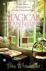 Magical Housekeeping: Simple Charms and Practical Tips for Creating a Har – GOOD
