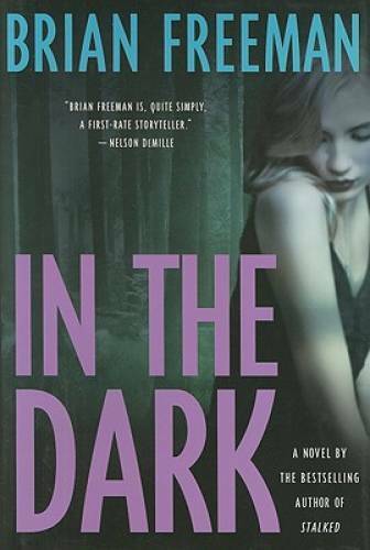 In the Dark (Jonathan Stride) – Hardcover By Freeman, Brian – GOOD