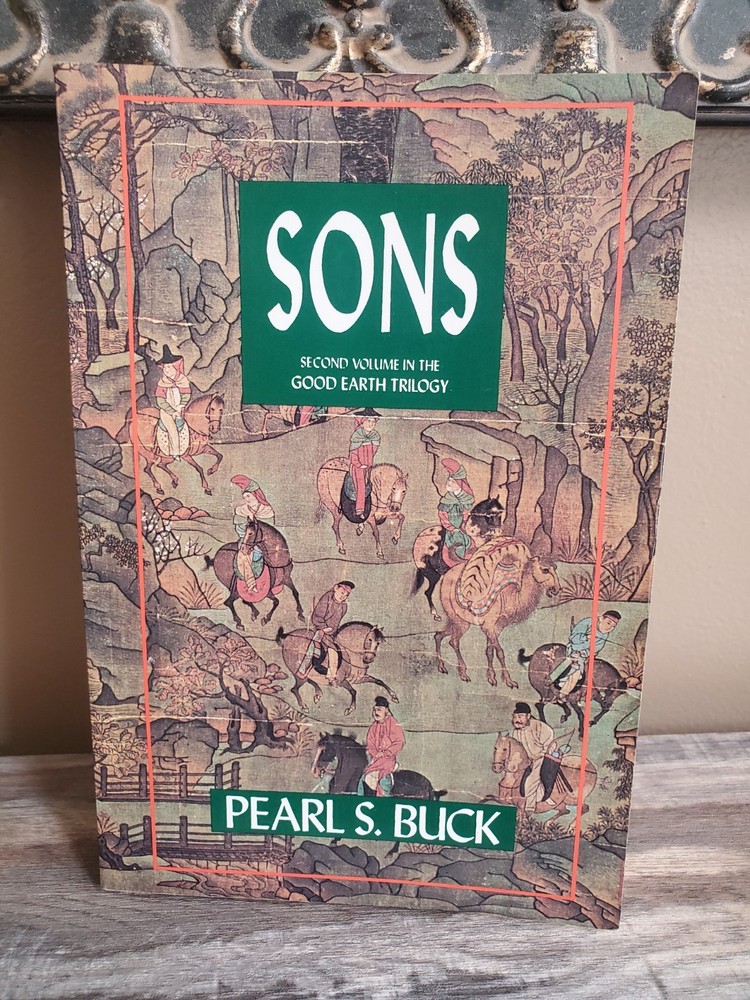 Sons Pearl S. Buck 1997 Third Printing Good Earth Trilogy Moyer Bell Paperback