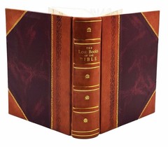 The Lost Books Of The Bible And The Forgotten Books Of Eden 1926 [Leather Bound]