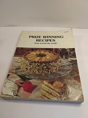 Prize Winning Recipes From Around The World, 1982 Becker Publications, 270 pages
