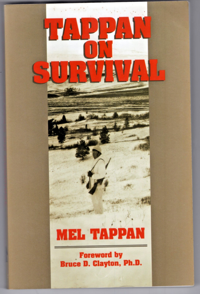 Tappan On Survival / Paladin Press / 2006 / Paperback / Very Good Condition
