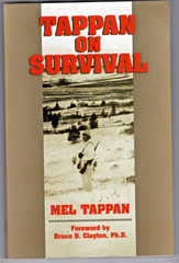 Tappan On Survival / Paladin Press / 2006 / Paperback / Very Good Condition