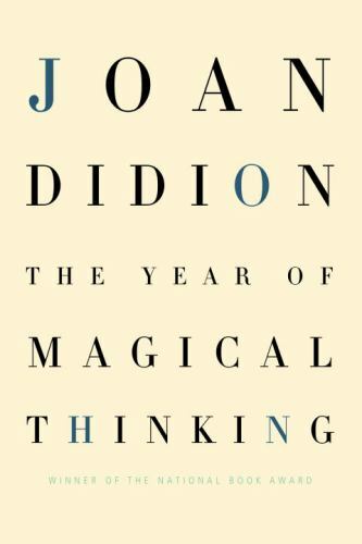 Year of Magical Thinking by Joan Didion (2005, Hardcover)