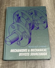 Mechanisms and Mechanical Devices Sourcebook by Nicholas P. Chironis (1991,…