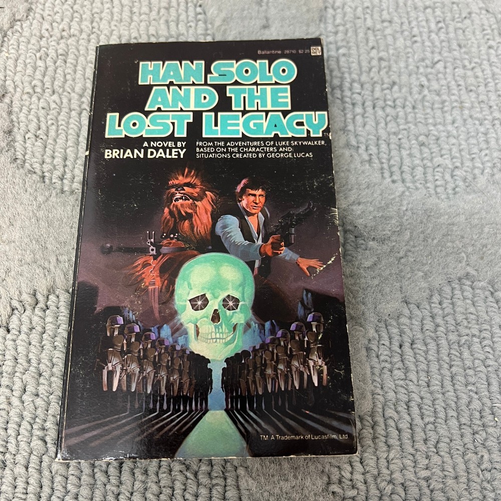 Han Solo And The Lost Legacy Science Fiction Paperback Book by Brian Daley 1983