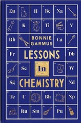 Lessons in Chemistry by Bonnie Garmus (2024, Hardcover Special Edition)