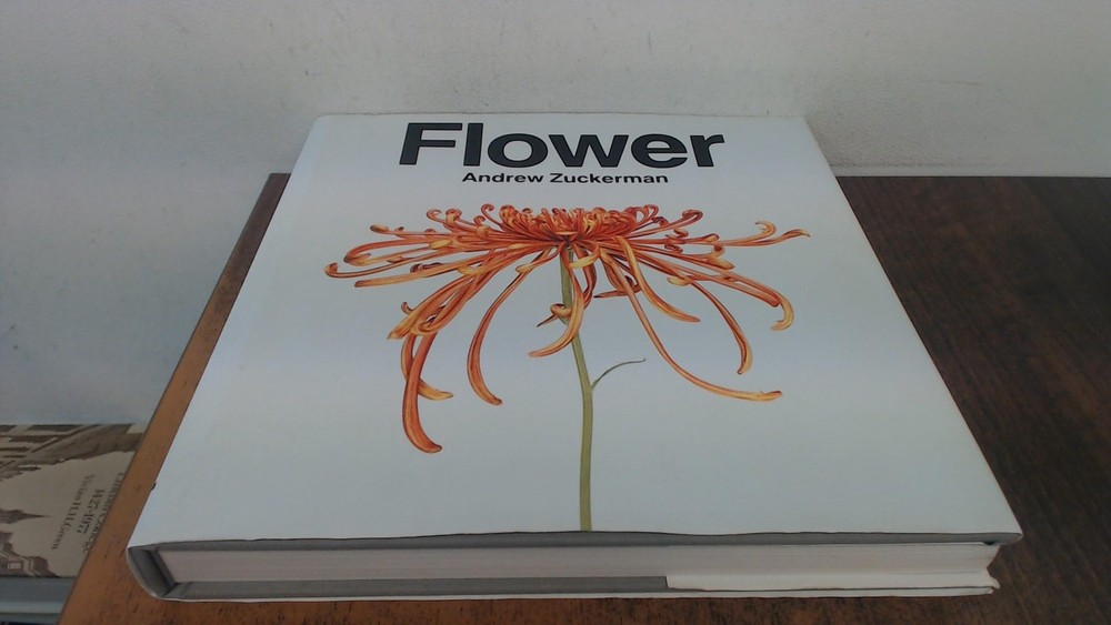 Flower Zuckerman, Andrew hardcover Very Good