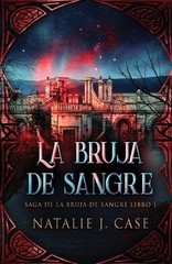 La Bruja de Sangre by Natalie J. Case Paperback Book