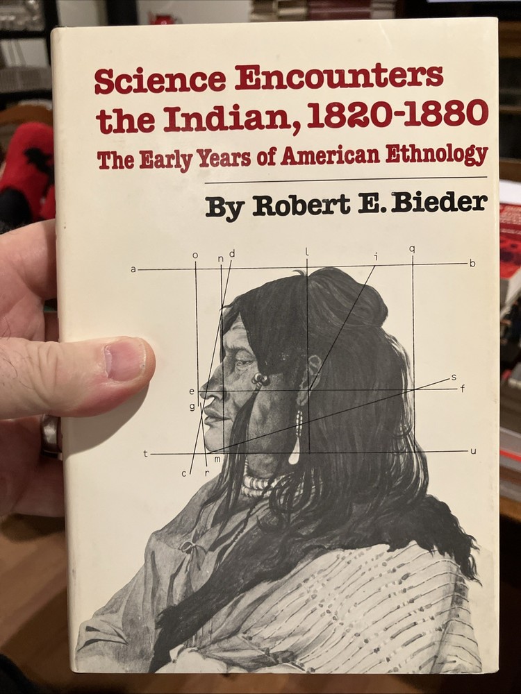 Science Encounters the Indian, 1820-1880: The Early Years of American Ethnology