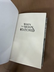 When the Moon Hatched Deluxe Edition by Sarah A. Parker