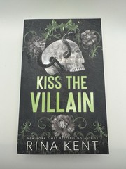 Kiss the Villain by Rina Kent Deluxe Edition Sprayed Edges (NEW!)