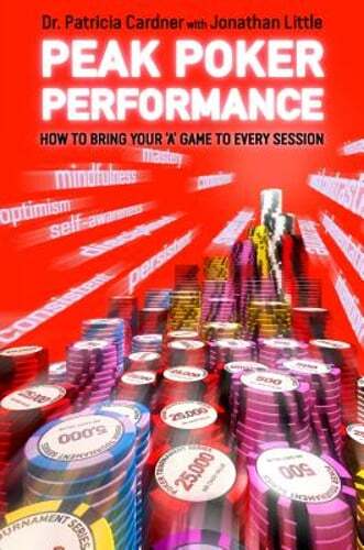 Peak Poker Performance by Dr. Cardner, Patricia: Used