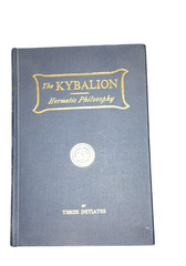 The Kybalion: Hermetic Philosophy by Three Initiates 1940 HC Yogi Pub