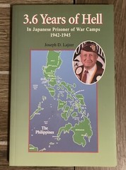 *Signed* 3.6 years of hell in Japanese prisoner of war camps, 1942-1945 Lajzer