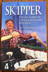Skipper The Sea Yarns Of Captain Matthew Mitchell Frances Jewel Dickson Signed