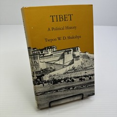 Tibet A Political History Tsepon W. D. Shakabpa Yale University Press 1973 HC