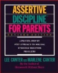 Lee Canters Assertive Discipline for Parents – Paperback By Canter, Lee – GOOD