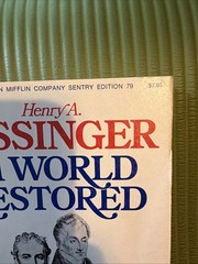 Henry A Kissinger A World Restored Houghton Mifflin Company Sentry Edition