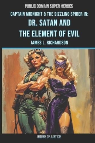 James Lawrence Ric Captain Midnight and The Sizzling Sp (Paperback) (UK IMPORT)
