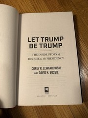 Center Street Let Trump Be Trump Book OS Blue Excellent First Edition Hardcover