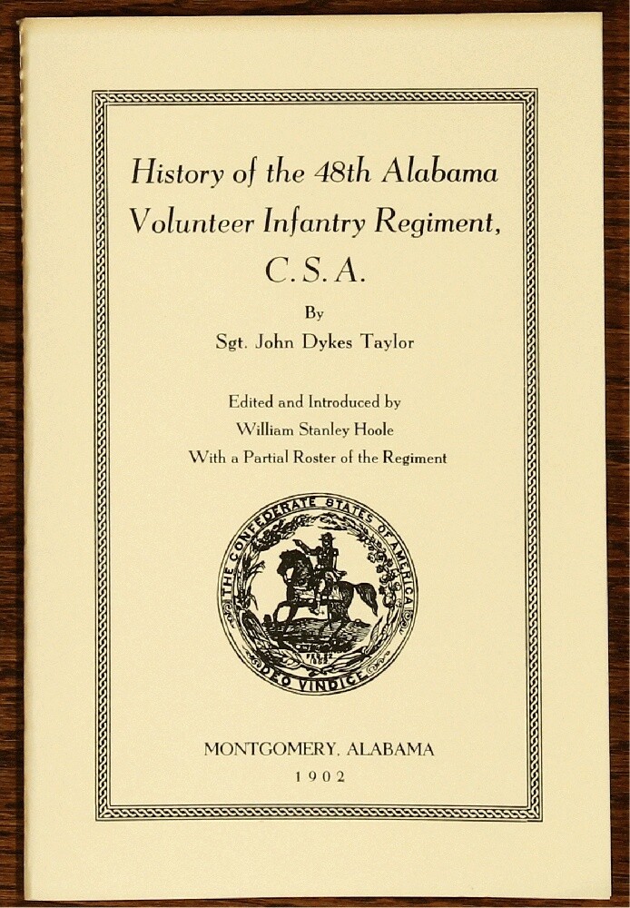 History of the 48th Alabama Volunteer Infantry Regiment, CSA +Roster Civil War
