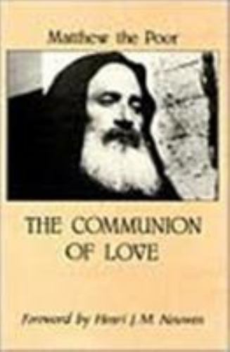 The Communion of Love (English and Arabic Edition) by Matthew the Poor