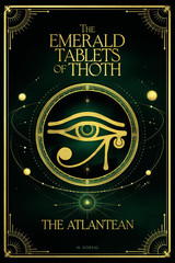 The Emerald Tablets of Thoth Atlantean Hermetic Teachings Wisdom Book Esoteric