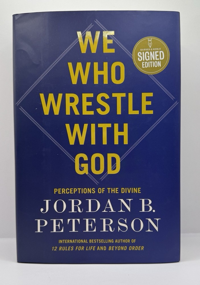 Signed We Who Wrestle With God Jordan B. Peterson First Edition