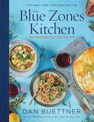 The Blue Zones Kitchen: 100 Recipes to – Hardcover, by Buettner Dan – Very Good
